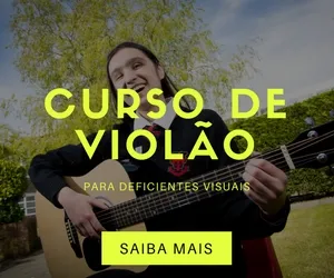 curso de violão deficientes visuais