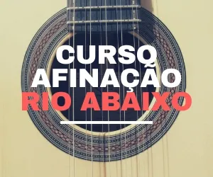 curso afinação rio abaixo